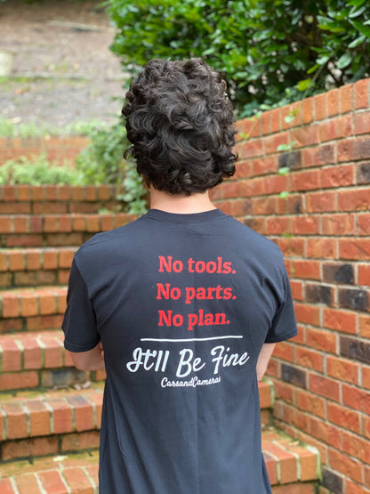 "It'll Be Fine" Black Tee